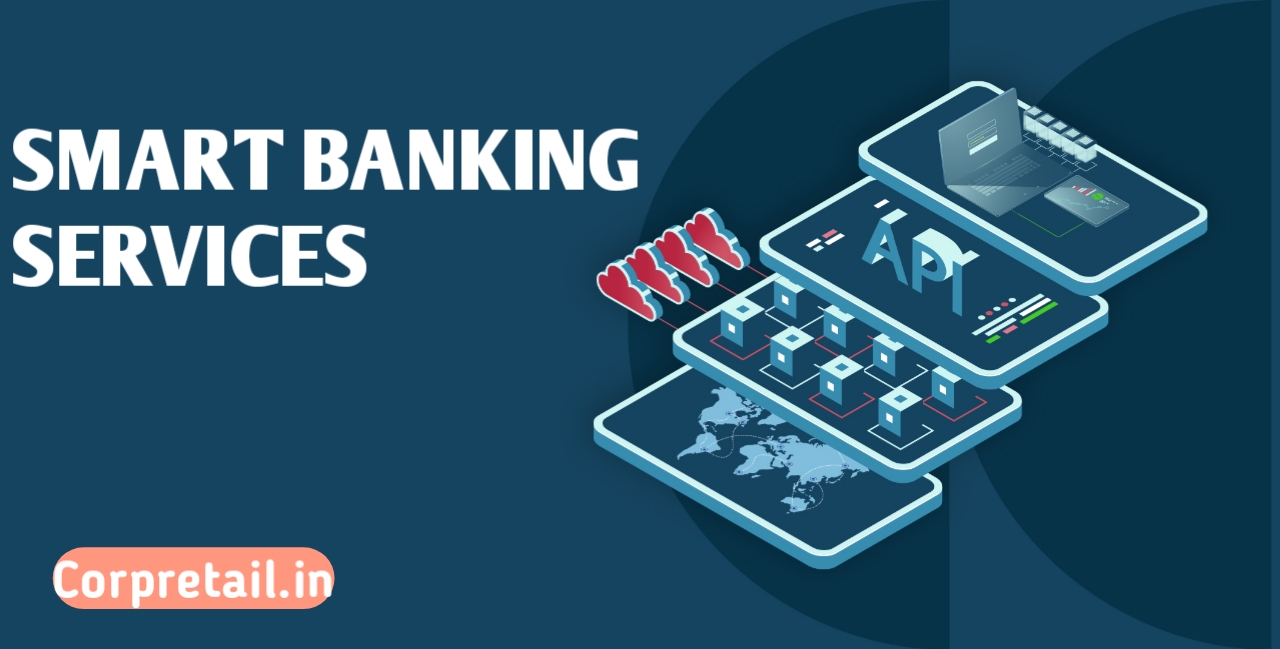 Smart Banking Services The Future of Digital Finance