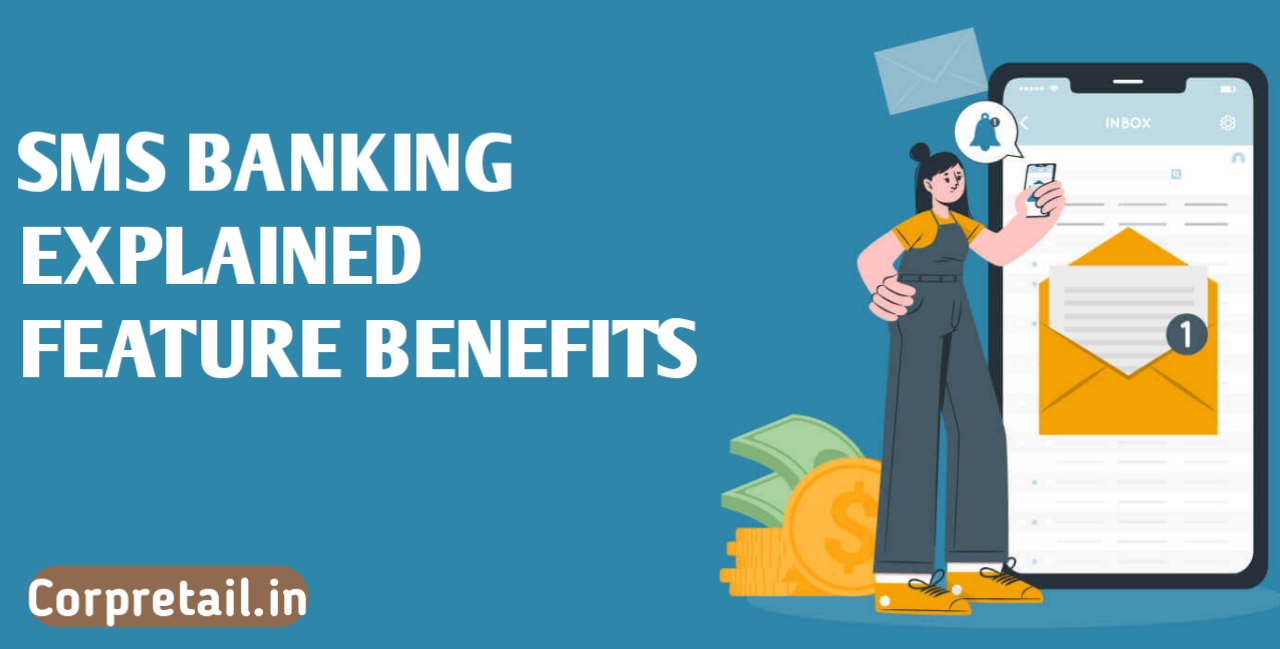 SMS Banking Explained Features, Benefits, and How It Works